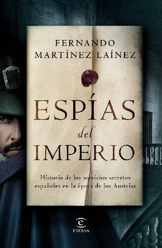 Espías del imperio (NO FICCIÓN) (Spanish Edition)