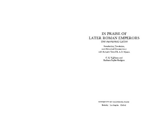 In Praise of Later Roman Emperors: The Panegyrici Latini