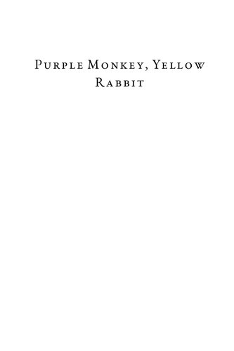 Purple Monkey, Yellow Rabbit: Theatre-based activities for connection, compassion, and courage