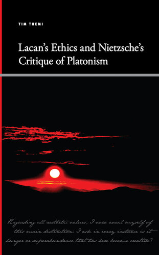 Lacan's Ethics and Nietzsche's Critique of Platonism