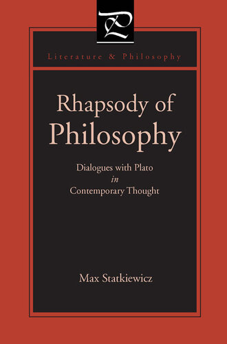 Rhapsody of Philosophy: Dialogues with Plato in Contemporary Thought