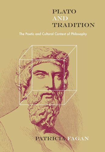 Plato and Tradition: The Poetic and Cultural Context of Philosophy