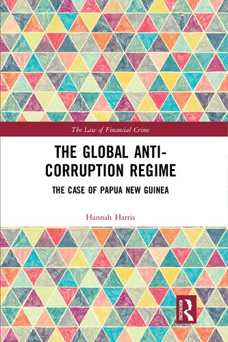 The Global Anti-Corruption Regime: The Case of Papua New Guinea