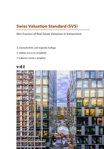 Swiss Valuation Standard (SVS): Best Practice of Real Estate Valuation in Switzerland