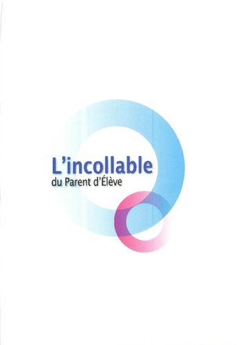FCPE l'incollable du parent d'eleve - nouvelle edition revue et corrigee juin 2009
