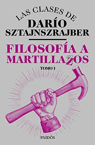 Filosofía a martillazos