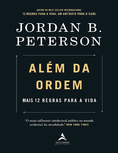 Além da Ordem: Mais 12 regras para a vida