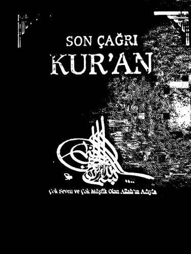 Son Çağrı Kur'an