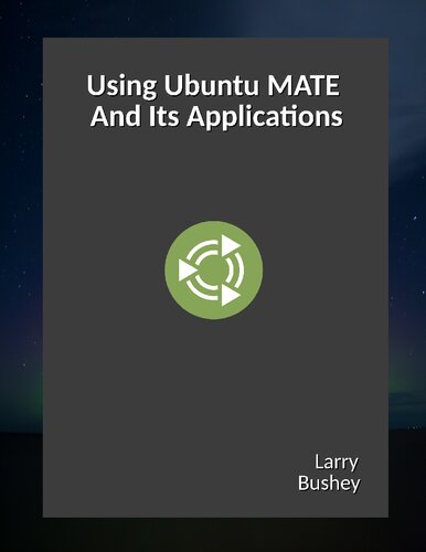 Using Ubuntu Mate and It's Applications