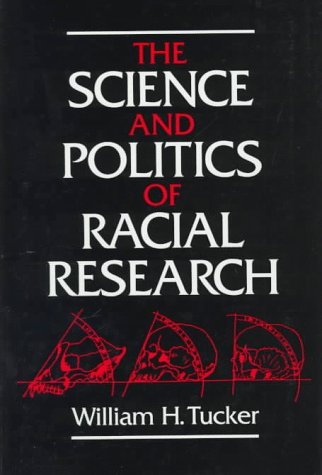 The Science and Politics of Racial Research