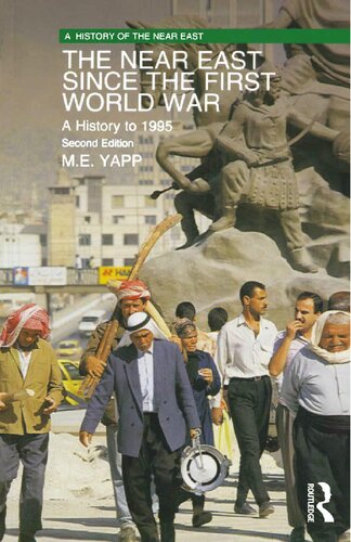 The Near East since the First World War: A History to 1995