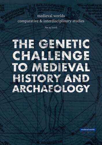 The Genetic Challenge to Medieval History and Archaeology