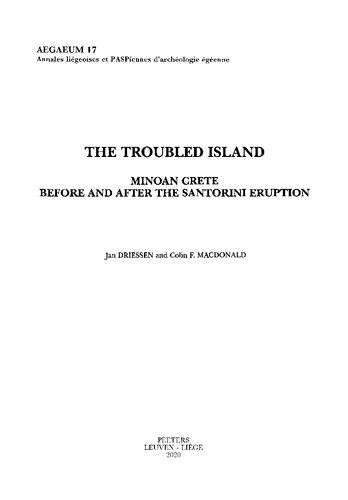 The Troubled Island: Minoan Crete Before and After the Santorini Eruption
