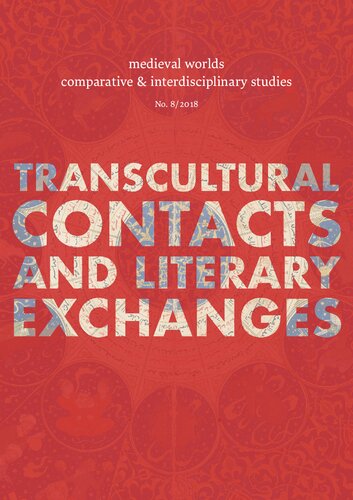 Transcultural Contacts and Literary Exchanges