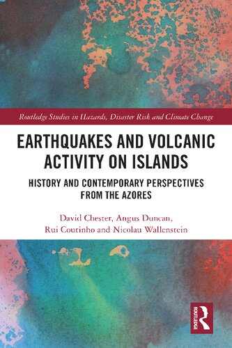 Earthquakes and Volcanic Activity on Islands: History and Contemporary Perspectives from the Azores
