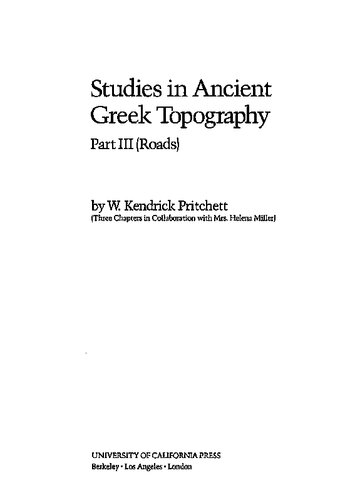 Studies in Ancient Greek Topography: Part III (Roads)