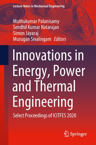 Innovations in Energy, Power and Thermal Engineering: Select Proceedings of ICITFES 2020