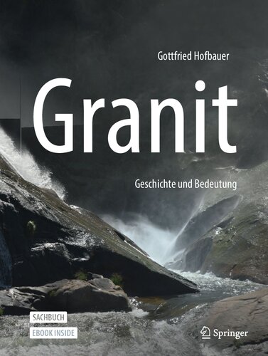 Granit - Geschichte und Bedeutung
