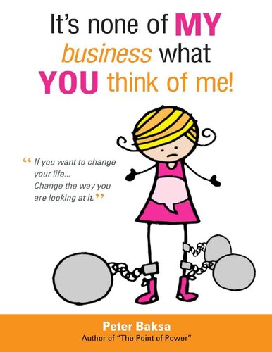 It's None of My Business What You Think of Me!