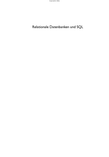 Relationale Datenbanken und SQL.