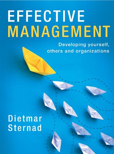 Effective Management: Developing yourself, others and organizations