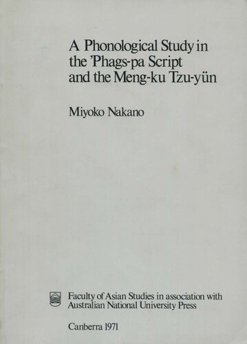 A Phonological Study in the ’Phags-pa Script and the Meng-ku Tzu-yün