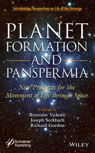 Planet Formation and Panspermia: New Prospects for the Movement of Life Through Space