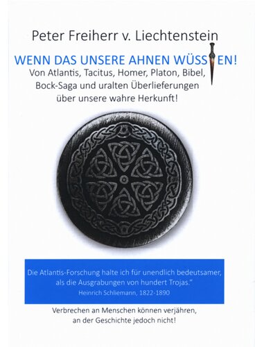 Wenn das unsere Ahnen wüssten - Von Atlantis, Tacitus,....
