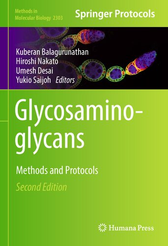 Glycosaminoglycans: Methods and Protocols (Methods in Molecular Biology, 2303)