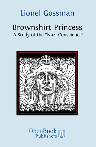 Brownshirt Princess: A Study of the 'Nazi Conscience'
