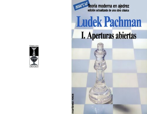 Teoría Moderna En Ajedrez - Tomo 1 - Aperturas Abiertas