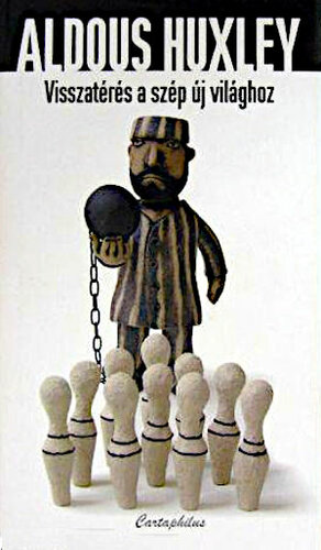 Visszatérés a Szép új világhoz