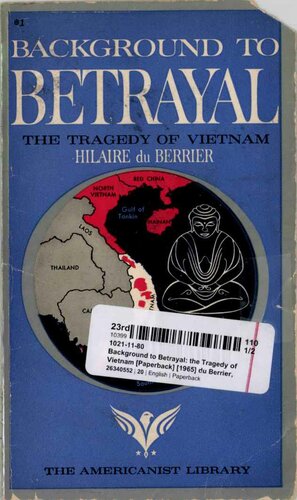 Background To Betrayal The Tragedy Of Vietnam