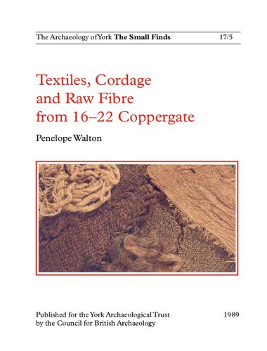 Textiles, Cordage and Raw Fibre from 16-22 Coppergate