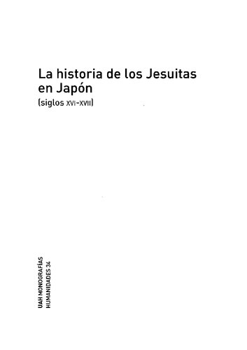 La historia de los Jesuitas en Japón: (siglos XVI-XVII)