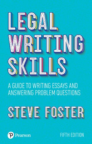 Legal writing skills : a guide to writing essays and answering problem questions