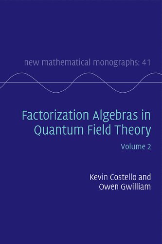 Factorization Algebras in Quantum Field Theory