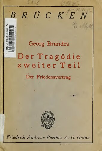 Der Tragödie zweiter Teil: Der Friedensschluß