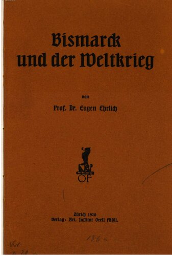 Bismarck und der Weltkrieg
