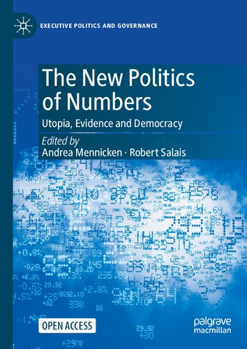 The New Politics Of Numbers: Utopia, Evidence And Democracy