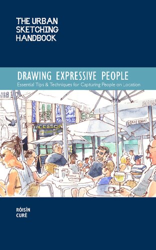 The Urban Sketching Handbook: Drawing Expressive People
