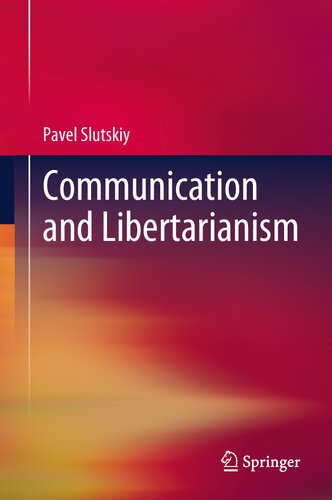 Communication And Libertarianism