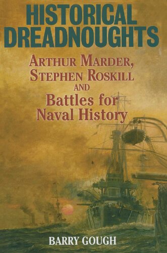 Historical Dreadnoughts: Marder and Roskill