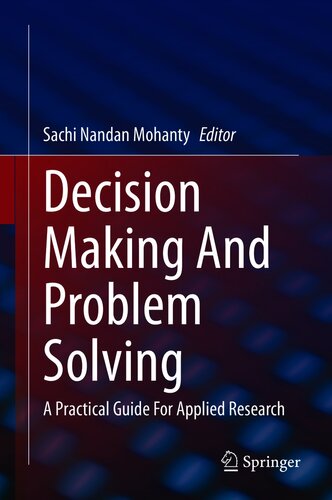Decision Making And Problem Solving: A Practical Guide For Applied Research
