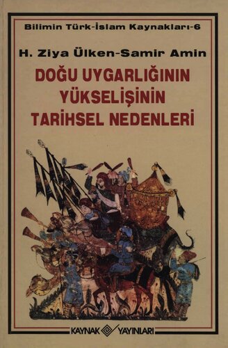 Dogu Uygarliginin Yukselisinin Tarihsel Nedenleri