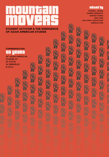 Mountain Movers: Student Activism and the Emergence of Asian American Studies