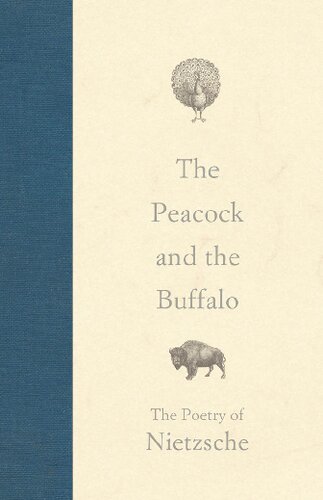 The Peacock and the Buffalo: The Poetry of Nietzsche
