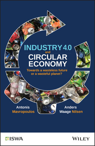 Industry 4.0 and Circular Economy: Towards a Wasteless Future or a Wasteful Planet?