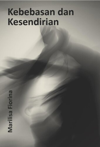 Kebebasan dan Kesendirian