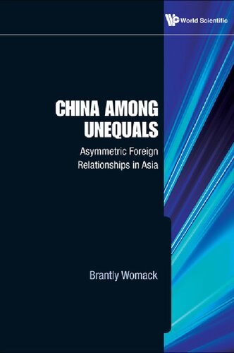 China Among Unequals: Asymmetric Foreign Relationships in Asia